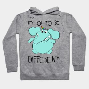 It's ok to be different - unicorn elephant Hoodie